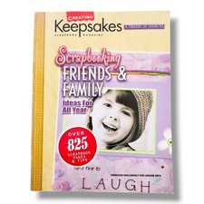 Creating Keepsakes - Scrapbooking Friends And Family Ideas For All Year Book 19 