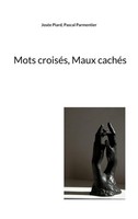 JoséE Piard (U. A.) | Mots CroiséS, Maux CachéS | Taschenbuch | FranzöSisch
