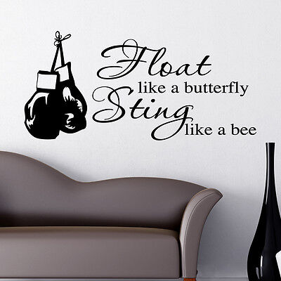 Float Like A Butterfly Sting Like A Bee Wall Sticker Boxing Quote W134 Ebay