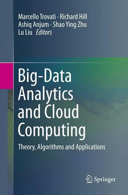 Big-Data Analytics and Cloud Computing Theory, Algorithms and Applications Buch