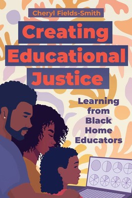 Cheryl Fields-Smith | Creating Educational Justice | Taschenbuch | Englisch