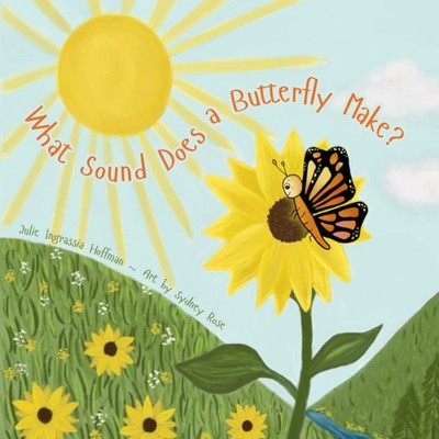 What Sound Does a Butterfly Make?