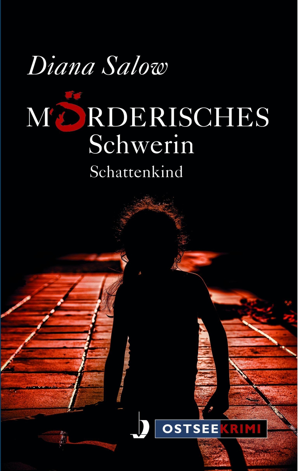 Mörderisches Schwerin Diana Salow