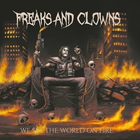 Freaks Clowns - We Set The World On Fire - Cd - G3Z