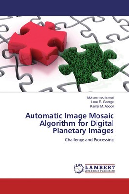 Automatic Image Mosaic Algorithm for Digital Planetary images Ismail (u. a.)