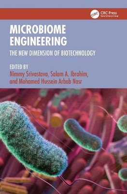 Microbiome Engineering by Nimmy Srivastava, Salam A. Ibrahim,... - 9781032479606