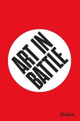Erik Tonning | Art in Battle | Taschenbuch | Englisch (2017) | 256 S. | ibidem