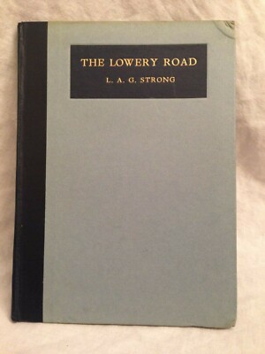 L A G Strong - The Lowery Road - 1st/1st 1923 Basil Blackwell