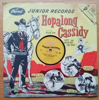 Hopalong Cassidy ''Mail Train Robbery'' (1956) 78rpm 10'' Capitol Junior CJ100 EX+