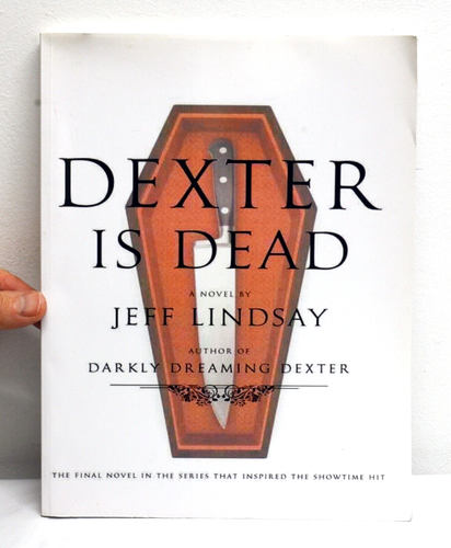 Dexter ist tot, 1. Auflage von Jeff Lindsay. Doubleday 2015. Verbrechen / Thriller. - Bild 1 von 2