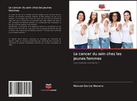 Le Cancer Du Sein Chez Les Jeunes Femmes Une Maladie Orpheline ? Manero Buch