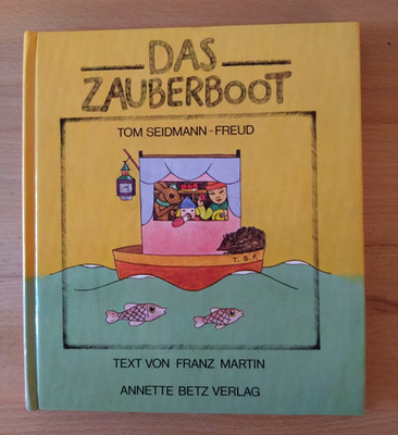 Tom Seidmann-Freud: Das Zauberboot (Annette Betz Verlag 1980)