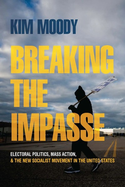 Kim Moody | Breaking The Impasse | Taschenbuch | Englisch (2022)-image