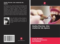 Sarita Bhandari (U. A.) | Gutta Percha :Um Material Da éPoca | Taschenbuch