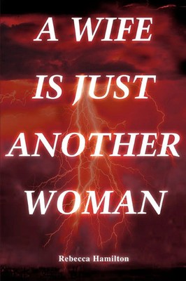 Rebecca Hamilton | A Wife Is Just Another Woman | Taschenbuch | Englisch (2005)