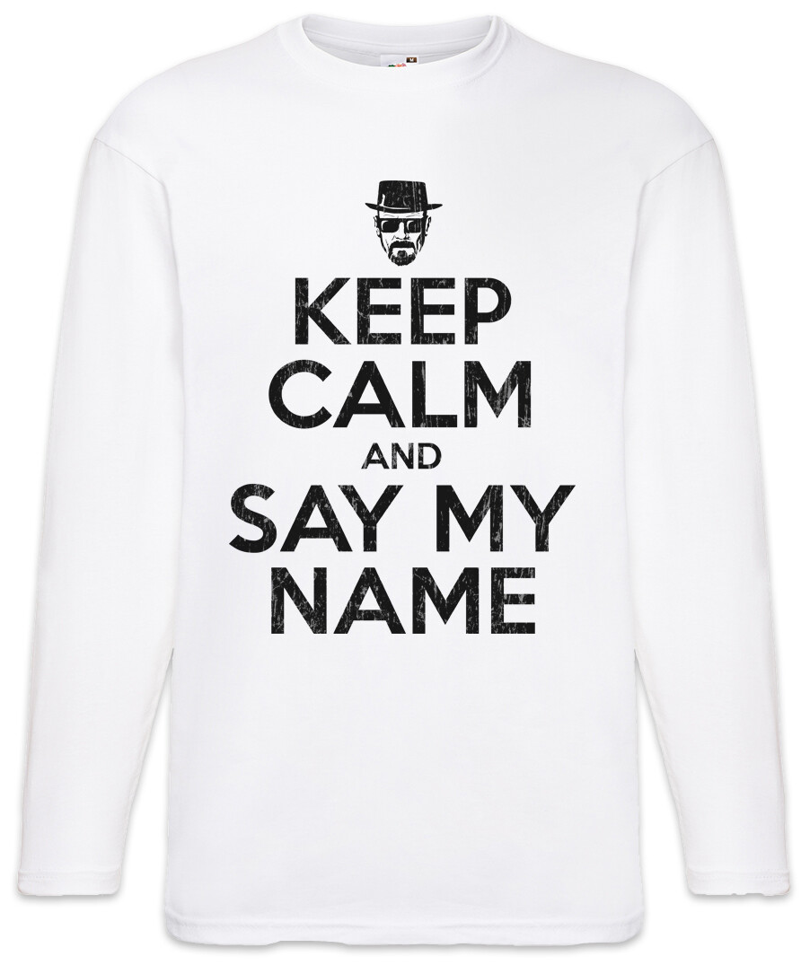 ALTRA T shirt manica lunga uomo Keep Calm And Say My Name Breaking Walter Heisenberg Bad