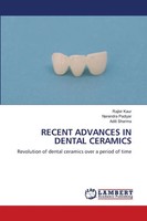 Rajbir Kaur (U. A.) | Recent Advances In Dental Ceramics | Taschenbuch (2025)