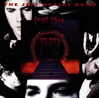 Jeff Band Healey - Feel This