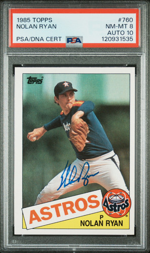 1985 Topps Nolan Ryan HOF Signed Baseball Card #760 Certified PSA 8 DNA Auto 10