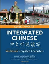 Integrated Chinese: Level 1, Part 2 Workbook (Simplified Character) (Chin - GOOD