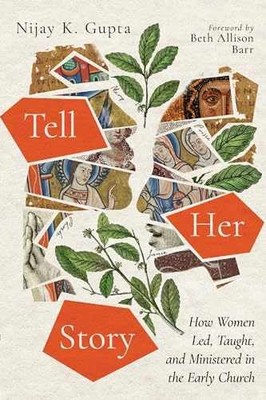 Tell Her Story: How Women Led, - Paperback, by Gupta Nijay K.; - Very Good