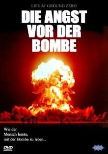 Die Angst vor der Bombe - Life at Ground Zero von no... | DVD | Zustand sehr gut