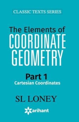 The Elements of Coordinate Geometry Part-1 Cartesian Coordinates - GOOD