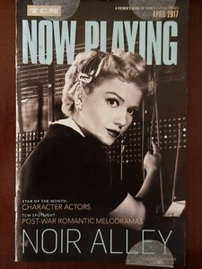NOIR ALLEY "TCM" NOW PLAYING APRIL 2017, CHARACTER ACTORS , POST~WAR ROMANTIC
