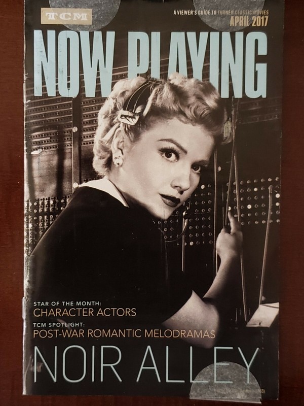 NOIR ALLEY "TCM" NOW PLAYING APRIL 2017, CHARACTER ACTORS , POST~WAR ROMANTIC