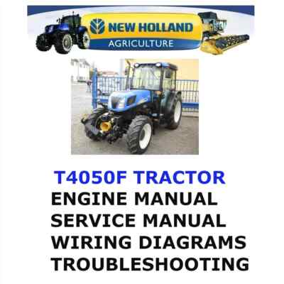 NEW HOLLAND T4050F TRACTOR MANUAL WORKSHOP REPAIR SERVICE ENGINE PDF
