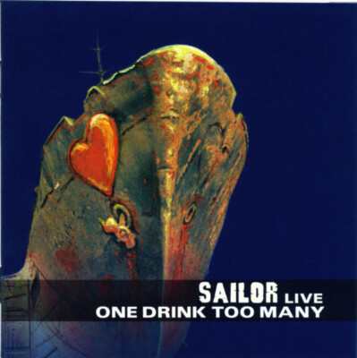 Sailor - Live - One Drink Too Many DCD #G2042542