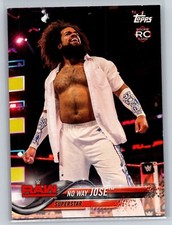 2018 Topps WWE Then Now Forever #156 No Way Jose