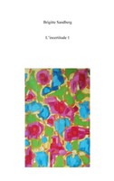Sandberg Brigitte | L'incertitude | Taschenbuch | FranzöSisch (2023)