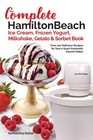 Our Complete Hamilton Beach® Ice Cream, Frozen Yogurt, Milkshake, Gelato & Sorbe