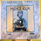 The KirivOpera PresentsPRINCE IGOR Corinth Video Image Entertaint Laserdisc NEW