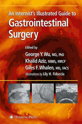 An Internist's Illustrated Guide to Gastrointestinal Surgery Hardcover