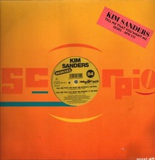 Kim Sanders Tell Me That You Want Me (Remixes) Vinyl Single 12inch Scorpio Mu