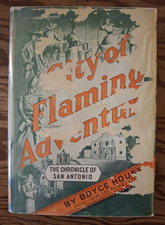 1949 Signed City of Flaming Adventure Boyce House John Wesley Hardin Sam Bass