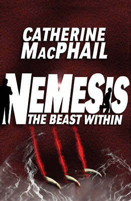 The Beast Within (Nemesis # 2) - Catherine MacPhail - Taschenbuch - 0747582696-Goo