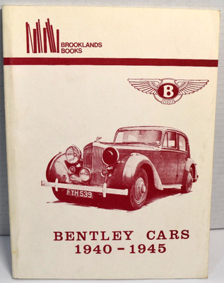 BENTLEY 3 , 3.5 , 4 , 4.5 LITRE & MkV (1940-45) PERIOD ROAD TESTS BOOK