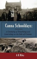 Canna Schooldays, Kate Riley, Paperback