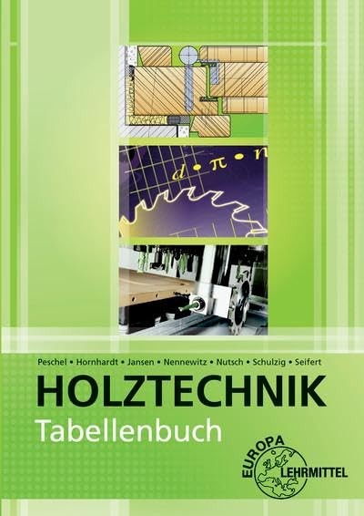 Eva Hornhardt Thomas Janse Tabellenbuch Holztechnik: Tabellen (Copertina rigida)