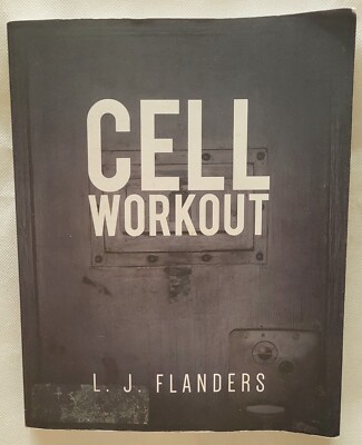 CELL WORKOUT By L J Flanders *Excellent Condition*