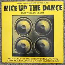 Nice Up The Dance - Two Worlds Clash - Soul Jazz - Near Mint - NEW CASE!!!