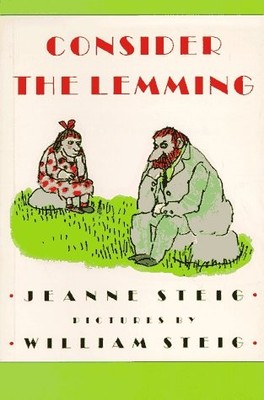 CONSIDER THE LEMMING By Jeanne Steig & William Steig **Mint Condition**