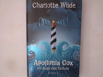 Apollonia Cox: Im Auge des Taifuns Im Auge des Taifuns Charlotte Wilde, Charlott