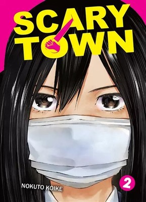 Scary Town T02 (02), Nokuto Koike