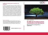 El Abc De La Tuberculosis Resistente A Los FáRmacos Rafael Laniado-LaboríN