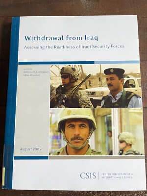 Withdrawal from Iraq - Assessing the  Readiness of Iraqi Security Forces PB