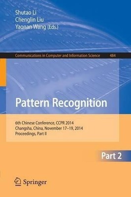 Pattern Recognition by Shutao Li, Chenglin Liu, Yaonan Wang - 9783662456422